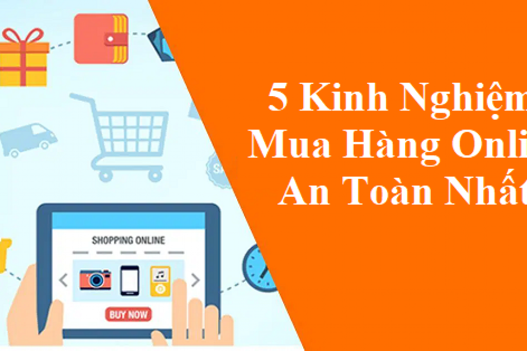 5 Kinh Nghiệm Cực Hay Khi Mua Hàng Online